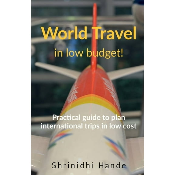 World Travel in low budget, (Paperback)