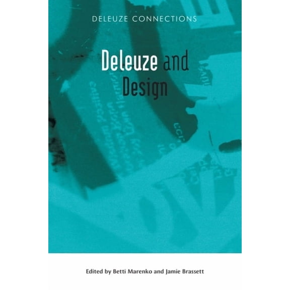 Deleuze Connections Deleuze and Design, (Paperback)