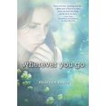 thumbnail image 1 of Pre-Owned Wherever You Go (Paperback) 0547851383 9780547851389, 1 of 1