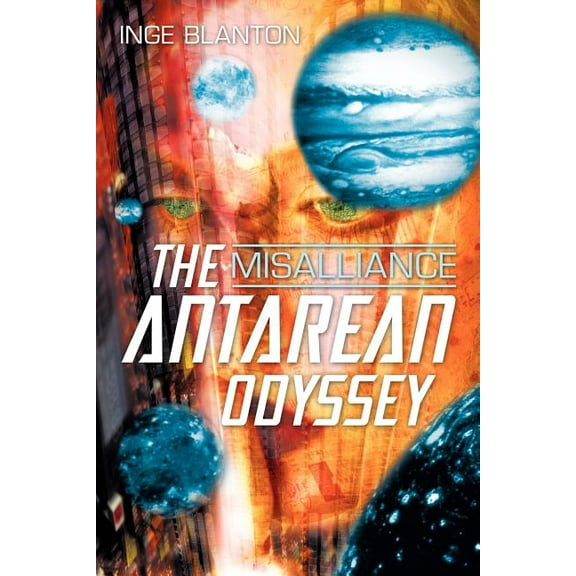 Antarean Odyssey : Misalliance