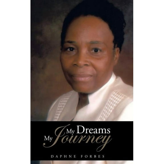 My Dreams My Journey (Hardcover)