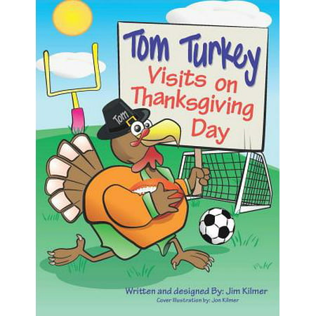 Tom Turkey Visits on Thanksgiving Day (Best Places To Visit In Turkey In August)