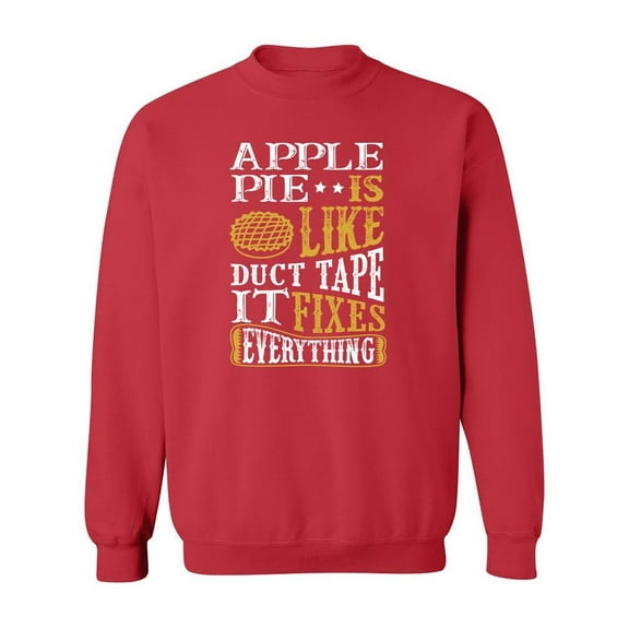 Pie Fixes Everything Sweatshirt Men -Image by Shutterstock, Male 4X-Large