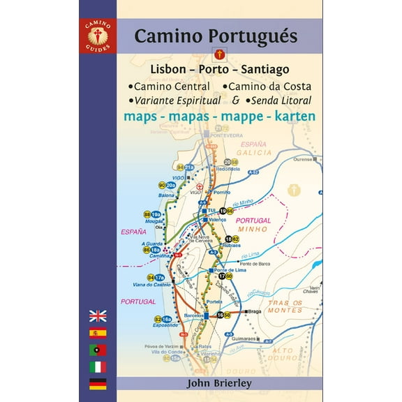 Camino PortuguÃ©s Maps: Lisbon - Porto - Santiago / Camino Central, Camino de la Costa, Variente Espiritual & Senda L, (Paperback)