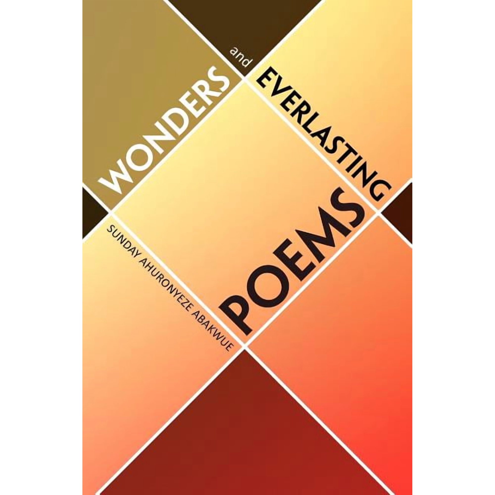 Wonders and Everlasting Poems (Paperback)