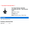 thumbnail image 2 of Turn Signal Indicator Light Bulb - Compatible with 2001 - 2006 Chevy Tahoe 2002 2003 2004 2005, 2 of 2