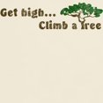 thumbnail image 3 of CafePress - Get High, Climb A Tree T Shirt - Men's Classic Graphic T-Shirt, 3 of 4