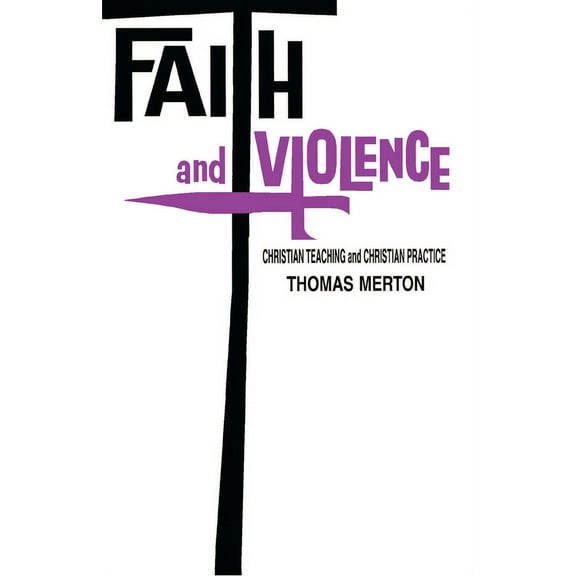 Faith and Violence: Theology, (Paperback)