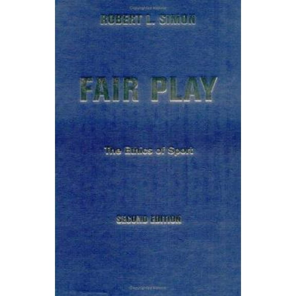 Pre-Owned Fair Play: The Ethics Of Sport (Paperback) 0813365678 9780813365671