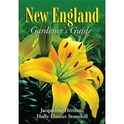 Gardener's Guides: New England Gardener's Guide (Paperback)