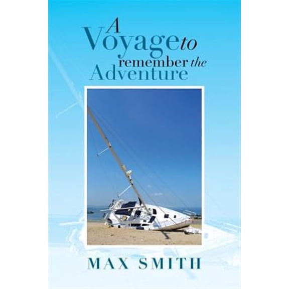 A Voyage To Remember The Adventure