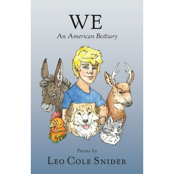We: An American Bestiary, (Paperback)