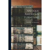 Antique American Furniture, (Paperback)