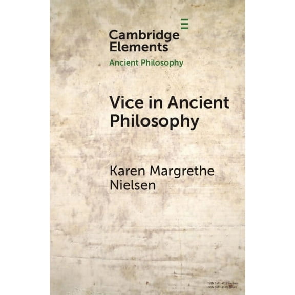 Elements in Ancient Philosophy Vice in Ancient Philosophy, (Paperback)