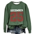 thumbnail image 2 of SYMOID Womens Army Green Christmas Sweatshirt - Distressed December 25 Print Loose Fit Crew Neck Soft Stretch Casual Holiday Sweatshirt for Women S-XXL,Size S, 2 of 5