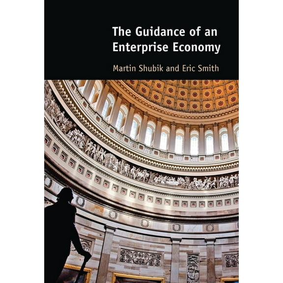 The Guidance of an Enterprise Economy, (Paperback)