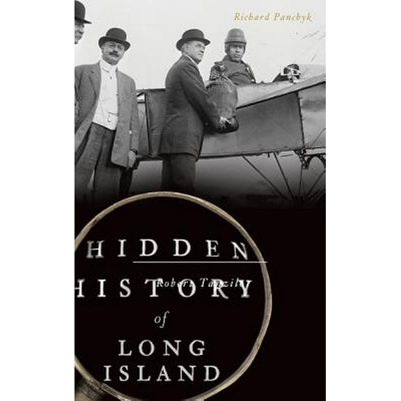 Hidden History of Long Island (Hardcover)