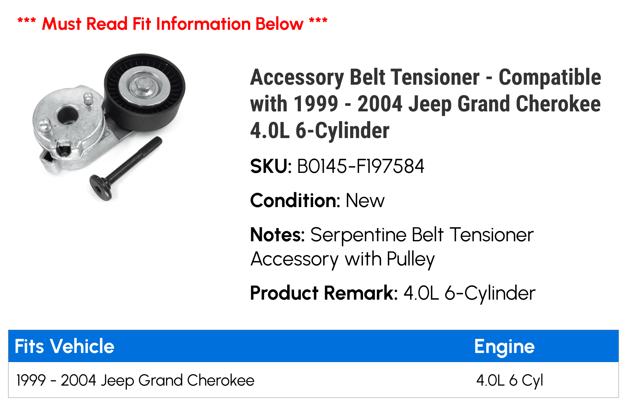 Accessory Belt Tensioner - Compatible with 1999 - 2004 Jeep Grand Cherokee 4.0L 6-Cylinder - Replacement