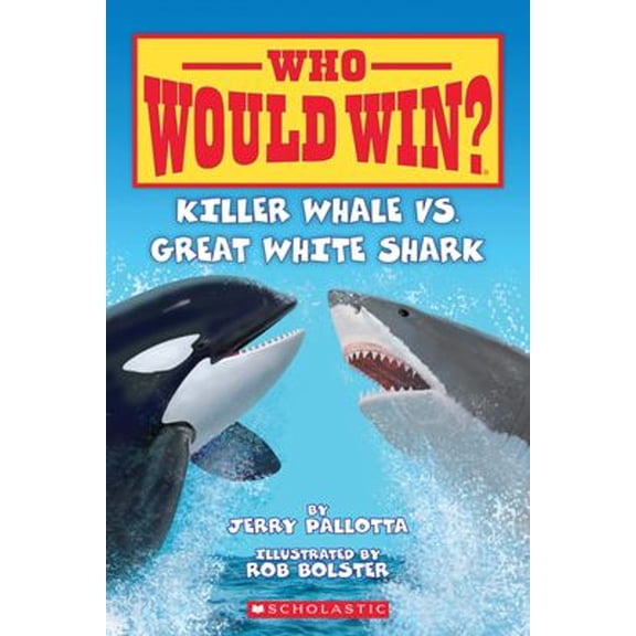 Pre-Owned Killer Whale vs. Great White Shark ( Who Would Win? ) (Library Binding) 1663624550 9781663624550