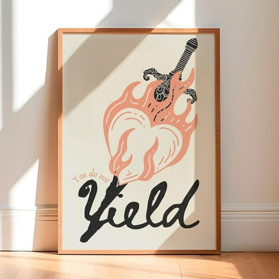 You Do Not Yield, Throne Of Glass Print, Fireheart, Tog, Sarah J Maas Inspired, Art Print, Booktok Wall Art, Modern Wall Decor, 8x12 UNFRAMED