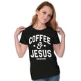 thumbnail image 3 of Coffee and Jesus Christ Strong Womens Slim Fit Graphic Tee Brisco Brands S, 3 of 5