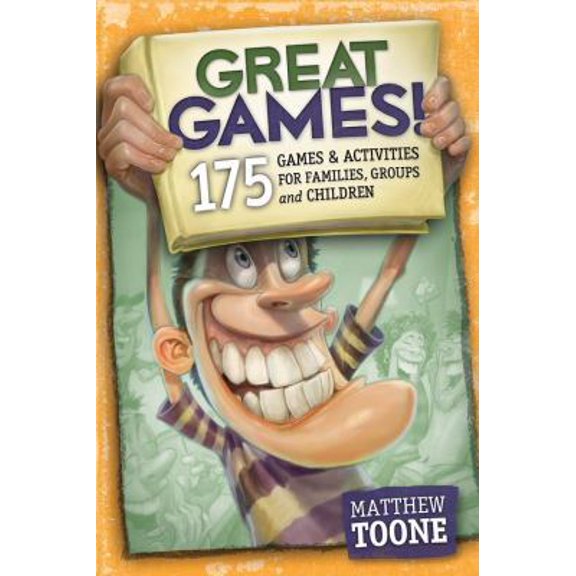Pre-Owned Great Games! 175 Games & Activities for Families, Groups, & Children (Paperback) 0979834554 9780979834554