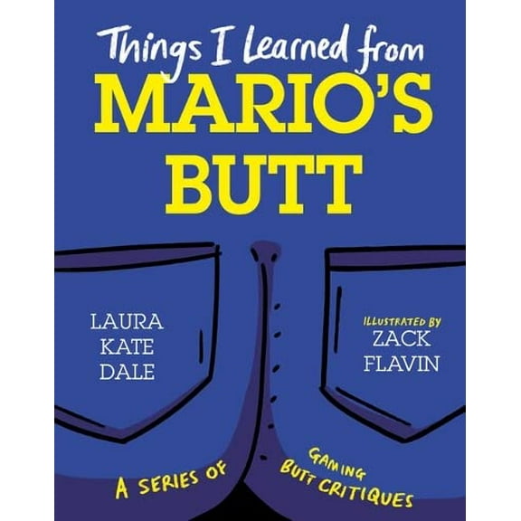 Pre-Owned Things I Learned from Mario's Butt Paperback