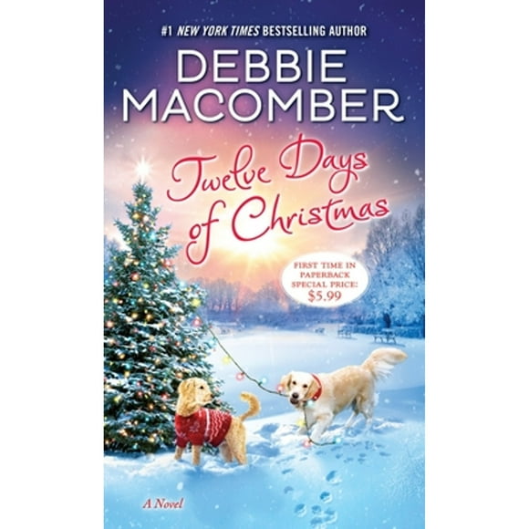 Pre-Owned Twelve Days of Christmas: A Christmas Novel (Paperback 9780553391756) by Debbie Macomber