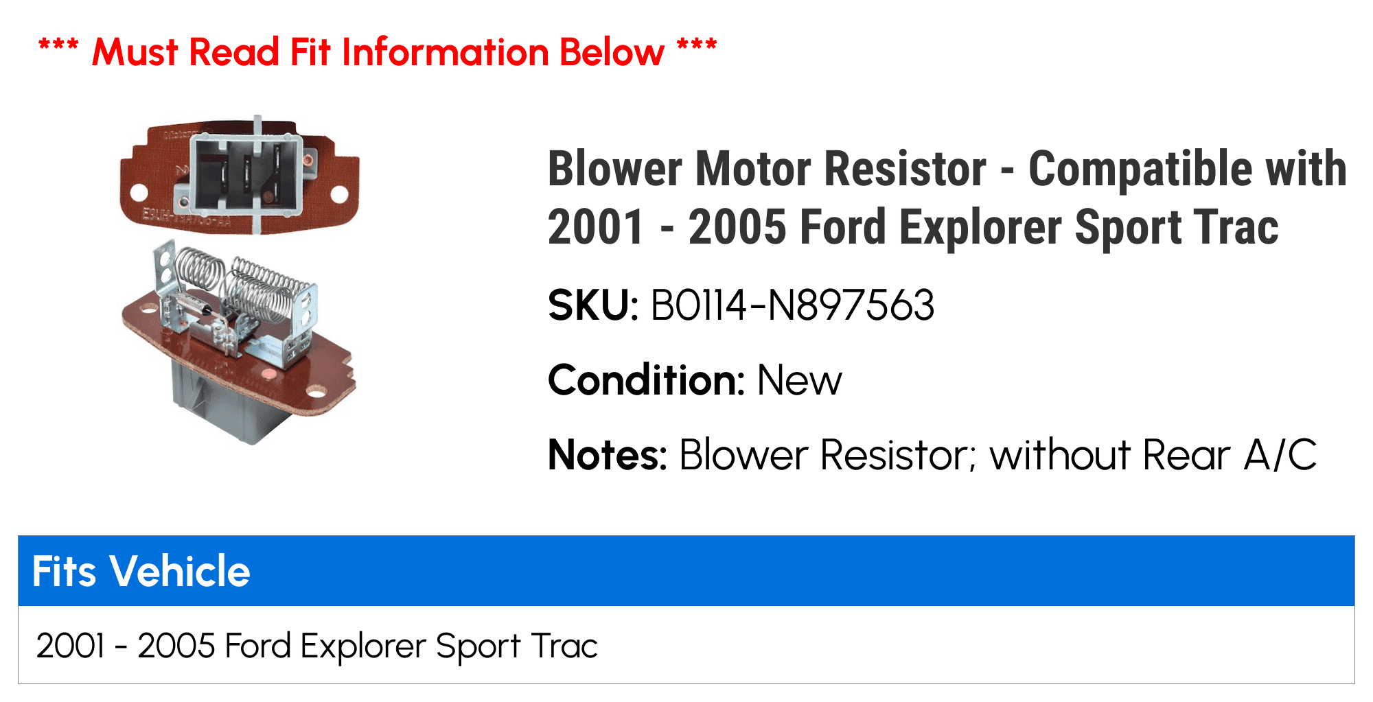 Blower Motor Resistor - Compatible with 2001 - 2005 Ford Explorer Sport Trac 2002 2003 2004
