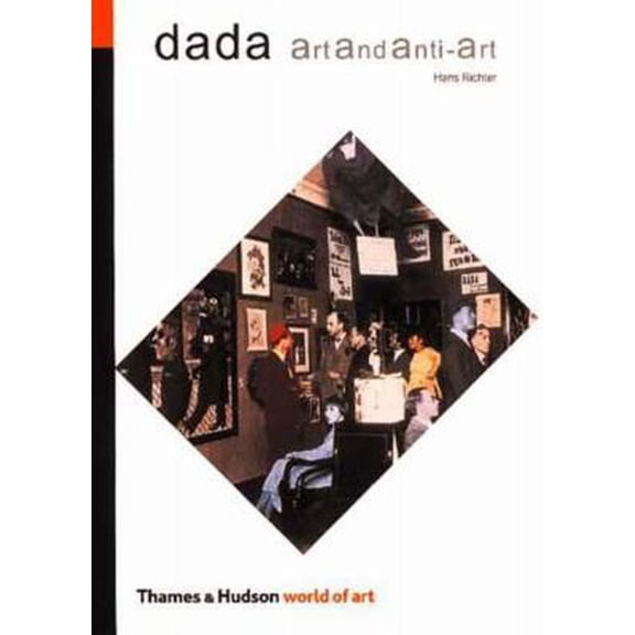 Pre-Owned Dada: Art and Anti-Art (World of Art) (Paperback) 0500200394 9780500200391