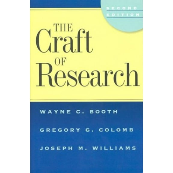 Pre-Owned Craft of Research (Chicago Guides to Writing, Editing and Publishing) Paperback