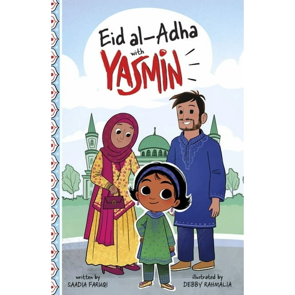 Holidays and Celebrations with Yasmin Eid Al-Adha with Yasmin, (Hardcover)