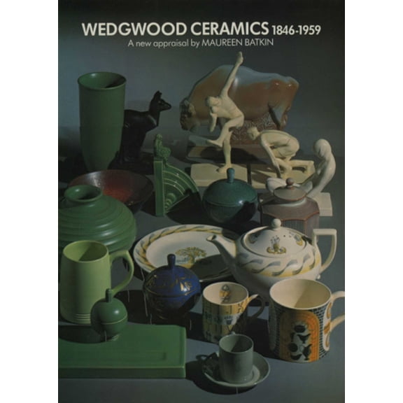 Pre-Owned Wedgwood Ceramics 1846-1959 (Hardcover) 0903685116 9780903685115