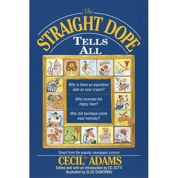 The Straight Dope Tells All, (Paperback)