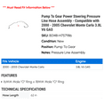 thumbnail image 2 of Pump To Gear Power Steering Pressure Line Hose Assembly - Compatible with 2000 - 2005 Chevy Monte Carlo 3.8L V6 GAS 2001 2002 2003 2004, 2 of 2