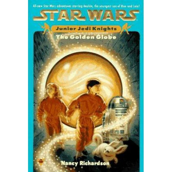 Pre-Owned The Golden Globe (Star Wars: Junior Jedi Knights, Book 1) (Paperback) 1572970359 9781572970359
