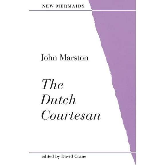 New Mermaids The Dutch Courtesan, (Paperback)