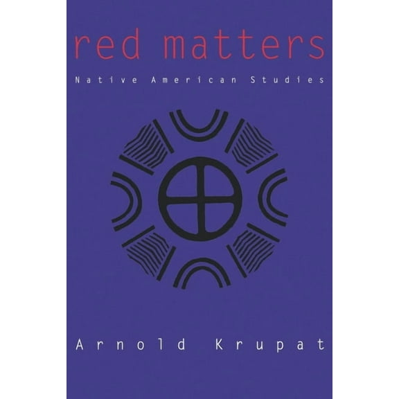 Rethinking the Americas Red Matters: Native American Studies, (Paperback)
