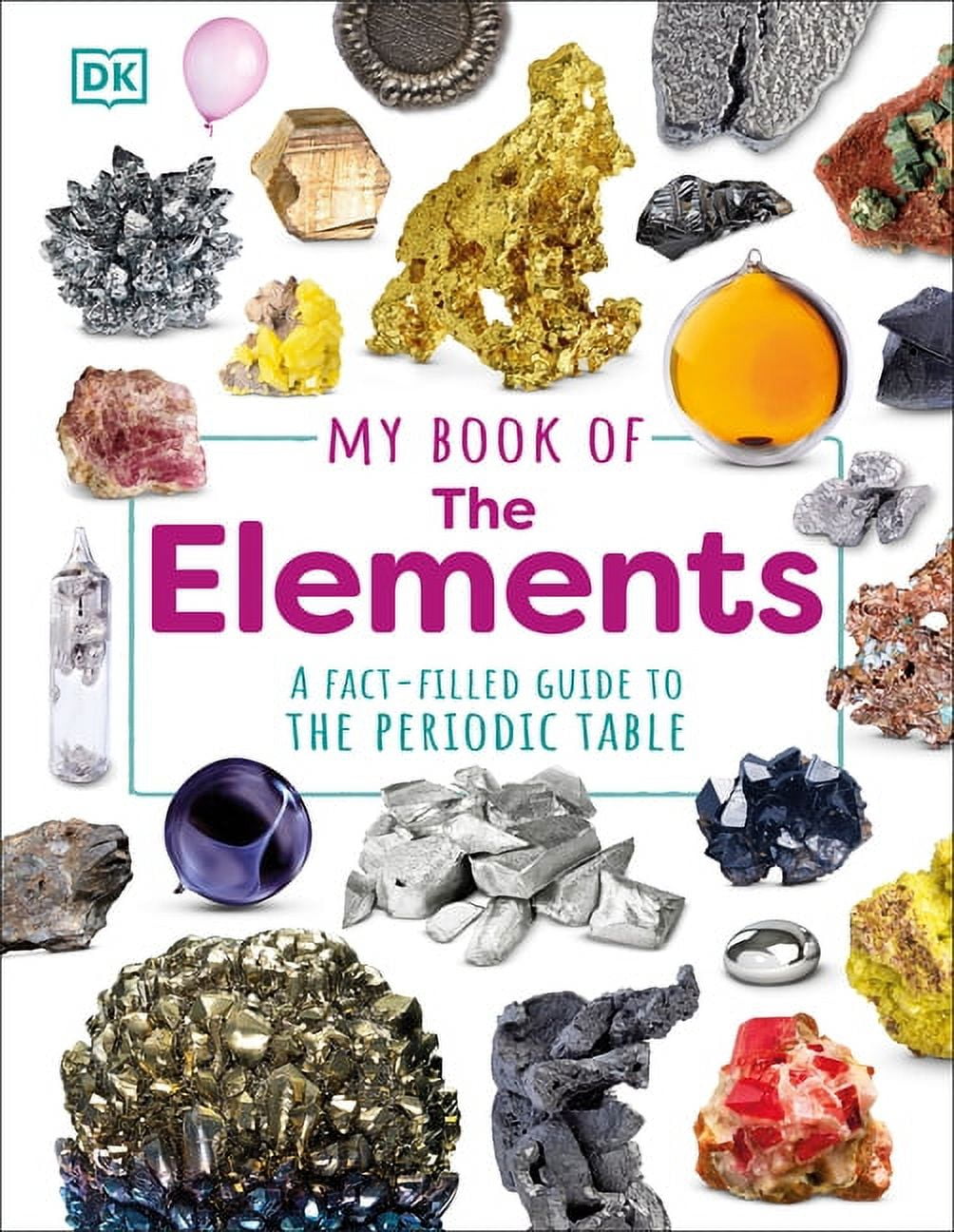 DK Bicycles, The Elements Book, Visual Periodic Table, Hardcover
