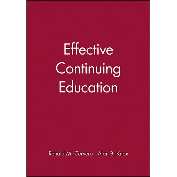Effective Continuing Education, (Paperback)