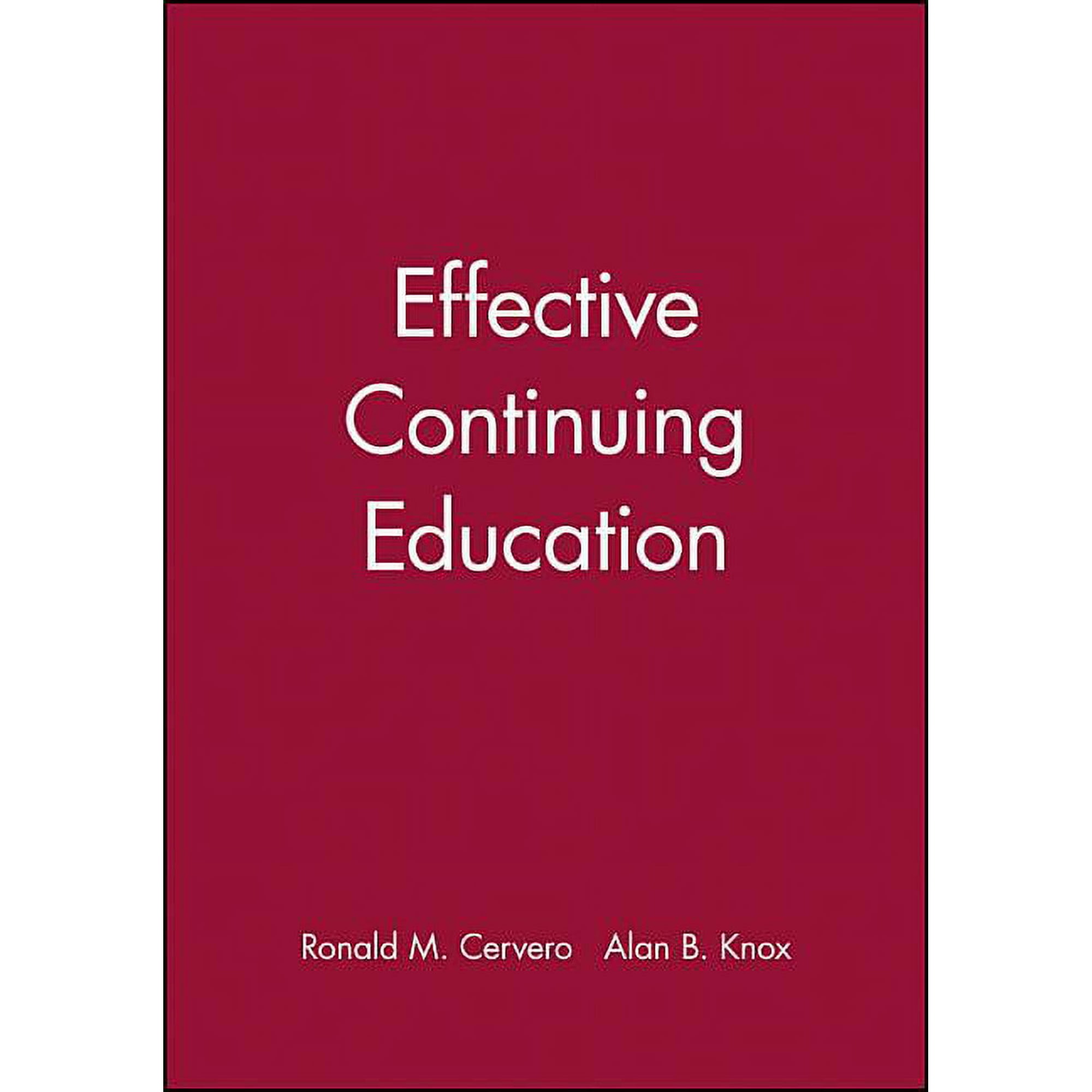 Effective Continuing Education, (Paperback)