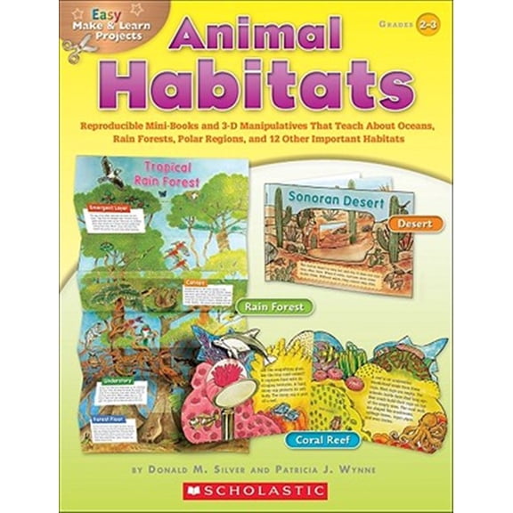Pre-Owned Easy Make & Learn Projects Easy Make & Learn Projects: Animal Habitats: Reproducible Mini-Books and 3-D Manipulatives That Teach about Oceans, Rain, (Paperback)