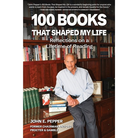 100 Books That Shaped my Life: Reflections on a Lifetime of Reading, (Paperback)