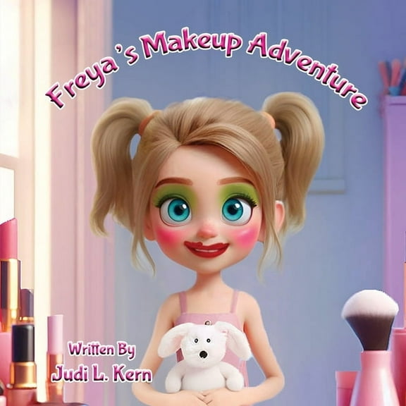 Freya's Makeup Adventure, (Paperback)