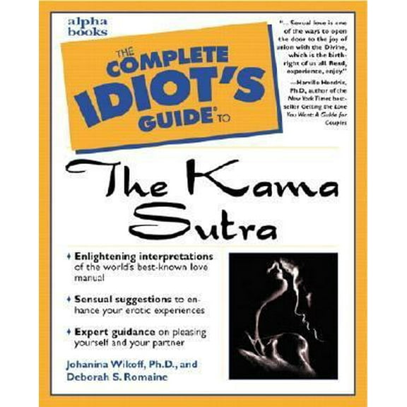 Pre-Owned The Complete Idiot's Guide to the Kama Sutra (Paperback) 0028639006 9780028639000