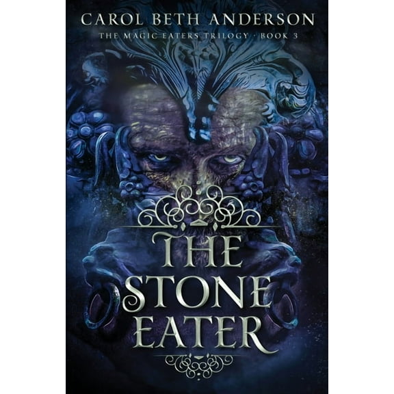 The Magic Eaters Trilogy The Stone Eater, Book 3, (Paperback)