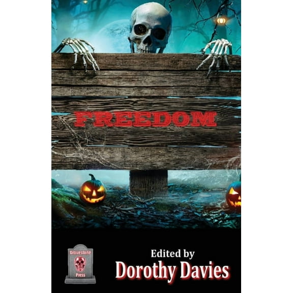 Freedom (paperback edition) (Paperback) by Dorothy Davies