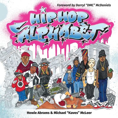 Pre-Owned Hip-Hop Alphabet (Hardcover) 1682618668 9781682618660