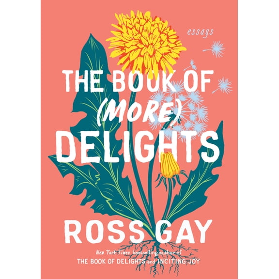 The Book of (More) Delights: Essays, (Hardcover)
