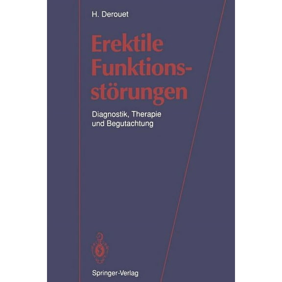 Erektile FunktionsstÃ¶rungen: Diagnostik, Therapie Und Begutachtung, (Paperback)